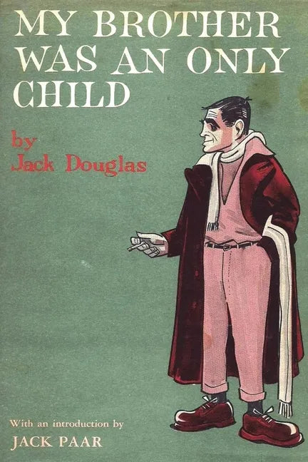 My Brother Was An Only Child - Paperback