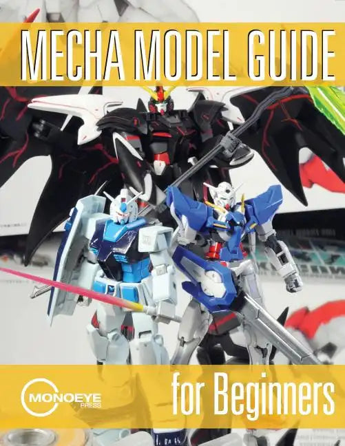 Mecha Model Guide for Beginners - Paperback