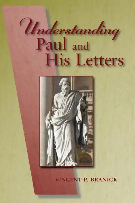 Understanding Paul and His Letters - Paperback