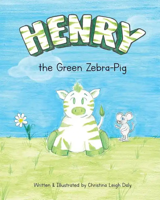 Henry the Green Zebra-Pig - Paperback