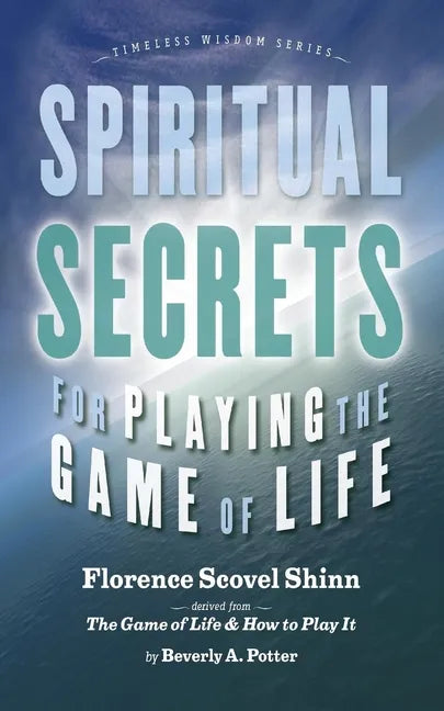 Spiritual Secrets for Playing the Game of Life - Paperback