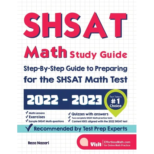 SHSAT Math Study Guide: Step-By-Step Guide to Preparing for the SHSAT Math Test - Paperback