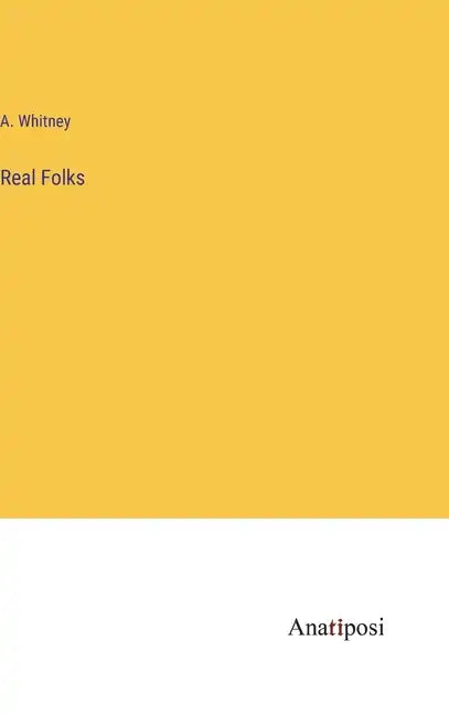 Real Folks - Hardcover