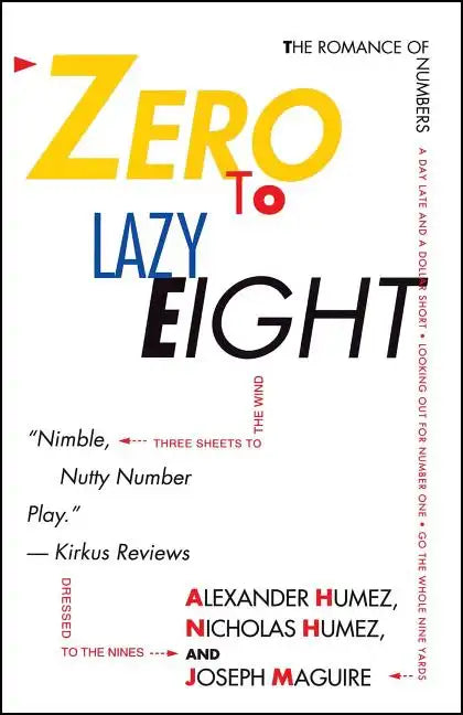Zero to Lazy Eight: The Romance of Numbers - Paperback