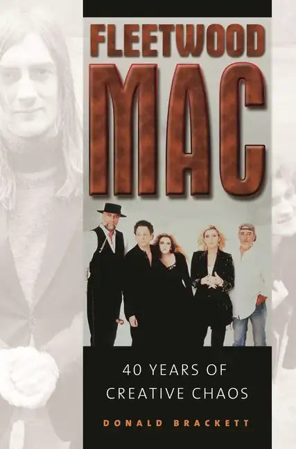 Fleetwood Mac: 40 Years of Creative Chaos - Hardcover