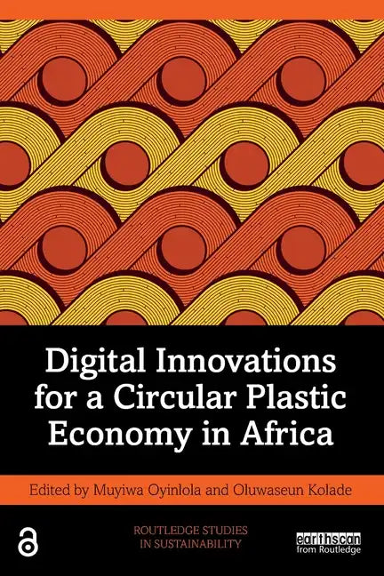 Digital Innovations for a Circular Plastic Economy in Africa - Paperback