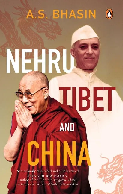 Nehru, Tibet and China - Hardcover