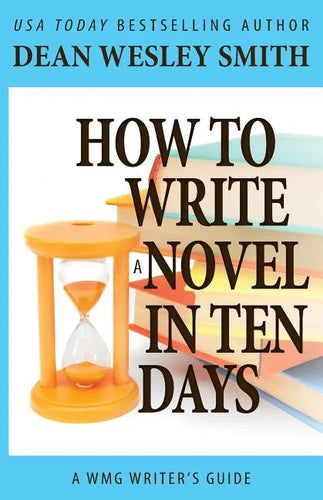 How to Write a Novel in Ten Days - Paperback
