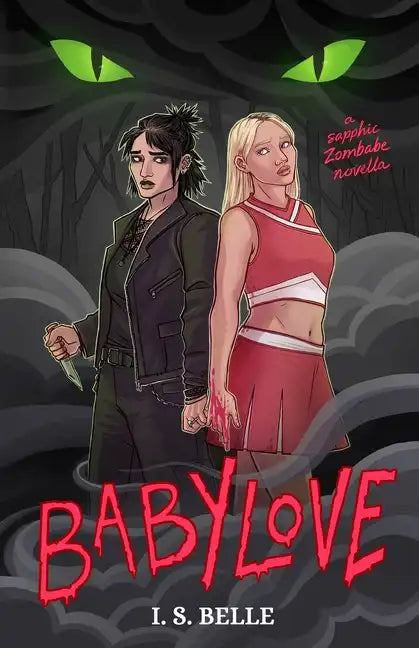 Babylove: a dark sapphic romance novella (BABYLOVE #1) - Paperback