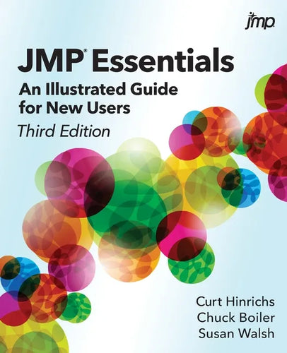 JMP Essentials: An Illustrated Guide for New Users, Third Edition - Paperback