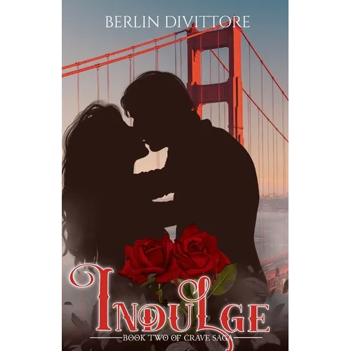 Indulge: Book Two of Crave Saga - Paperback