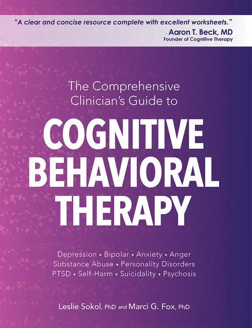 The Comprehensive Clinician's Guide to Cognitive Behavioral Therapy - Paperback