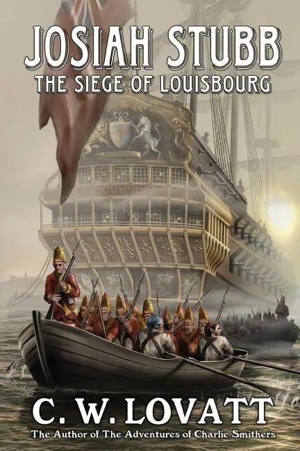 Josiah Stubb: The Siege of Louisbourg - Paperback