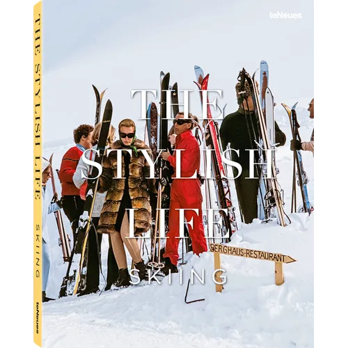 The Stylish Life: Skiing - Hardcover