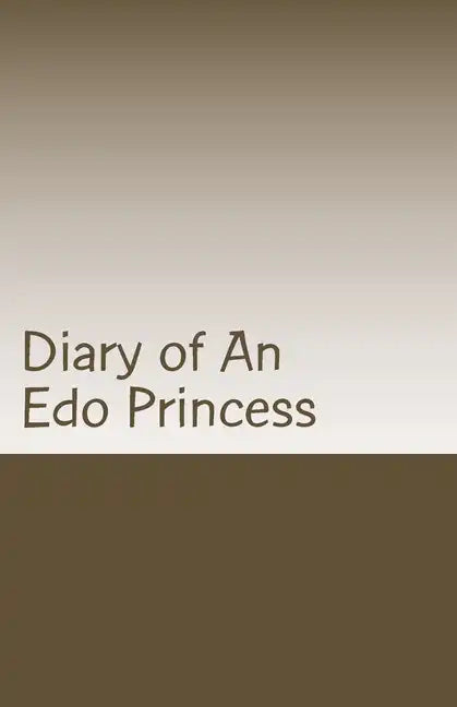 Diary of An Edo Princess: Kingdom of Benin Stories - Paperback