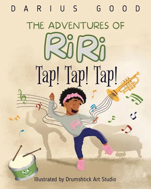 The Adventures of RiRi: Tap! Tap! Tap! - Paperback