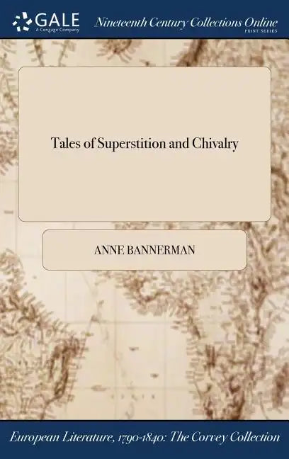 Tales of Superstition and Chivalry - Hardcover