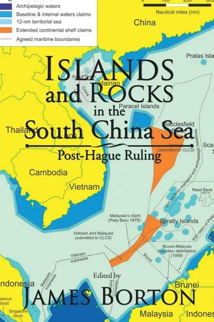 Islands and Rocks in the South China Sea: Post-Hague Ruling - Paperback