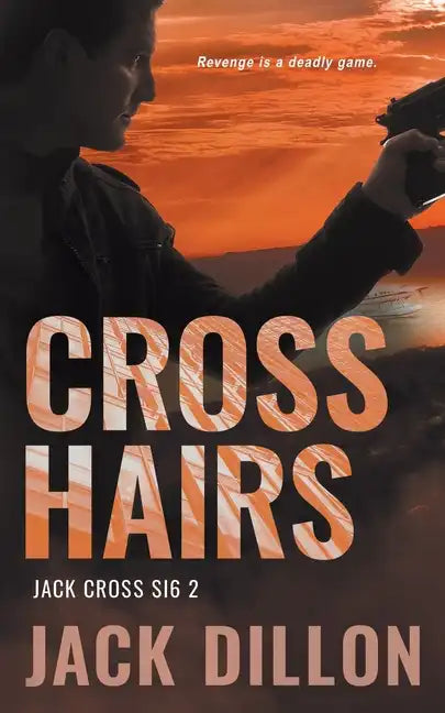 Crosshairs: An Espionage Thriller - Paperback