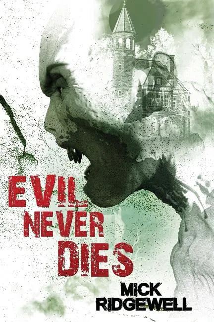 Evil Never Dies - Paperback