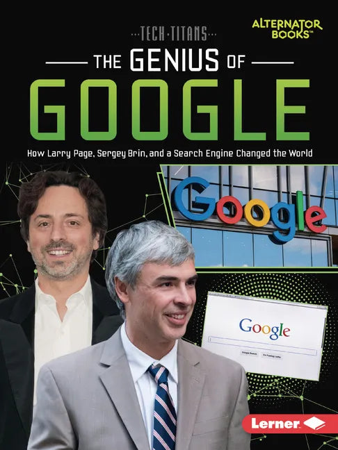 The Genius of Google: How Larry Page, Sergey Brin, and a Search Engine Changed the World - Paperback