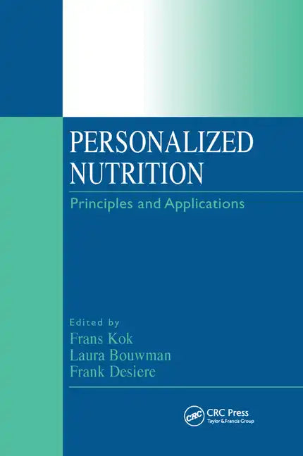 Personalized Nutrition: Principles and Applications - Paperback