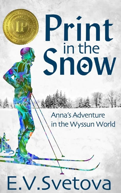 Print In The Snow: Anna's Adventure In The Wyssun World - Hardcover