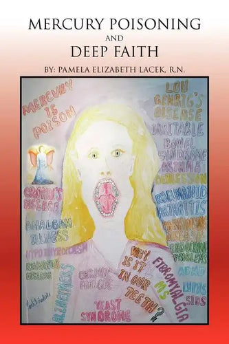 Mercury Poisoning and Deep Faith - Paperback