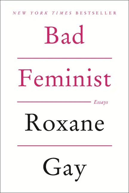 Bad Feminist - Paperback