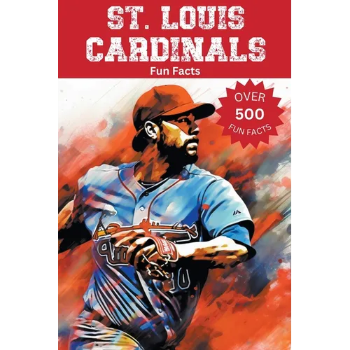 St. Louis Cardinals Fun Facts - Paperback