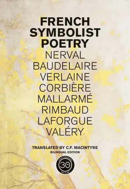French Symbolist Poetry, 50th Anniversary Edition, Bilingual Edition - Paperback