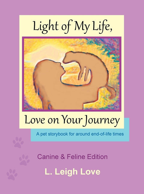 Light of My Life, Love on Your Journey - Hardcover