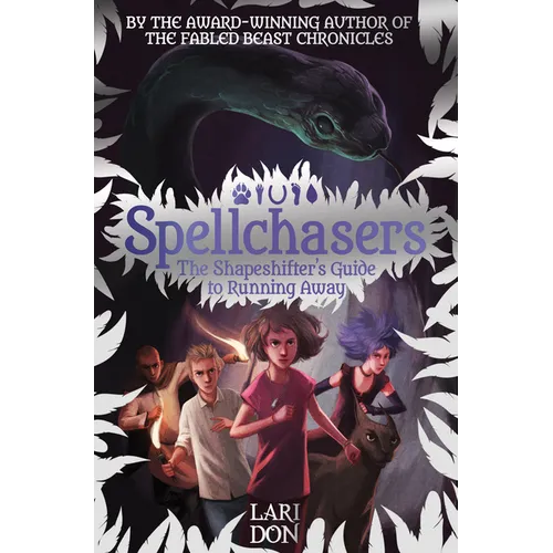 The Shapeshifter's Guide to Running Away - Paperback