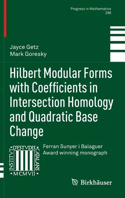 Hilbert Modular Forms with Coefficients in Intersection Homology and Quadratic Base Change - Hardcover