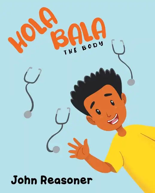 Hola Bala: The Body - Paperback
