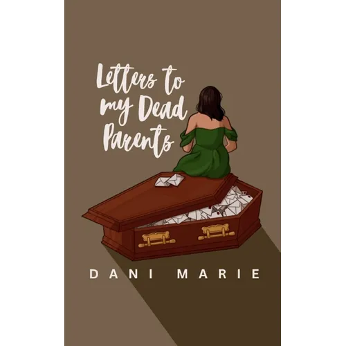 Letters to my Dead Parents - Paperback