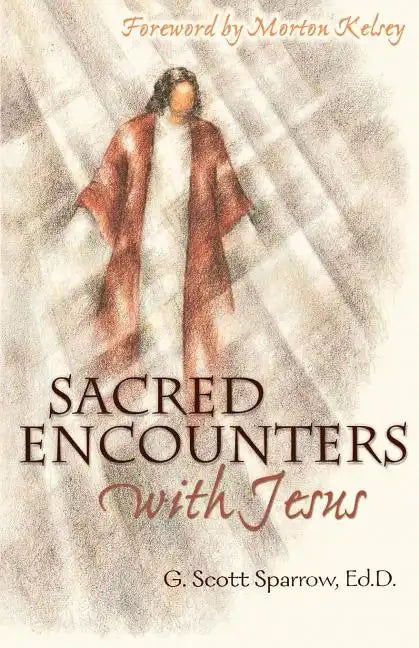 Sacred Encounters with Jesus - Paperback