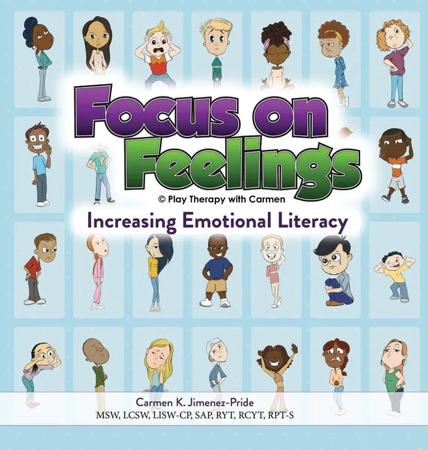 Focus on Feelings(R): Increasing Emotional Literacy - Hardcover
