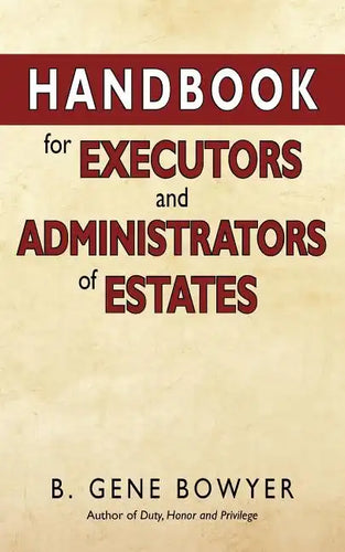 Handbook for Administrators and Executors of Estates - Paperback