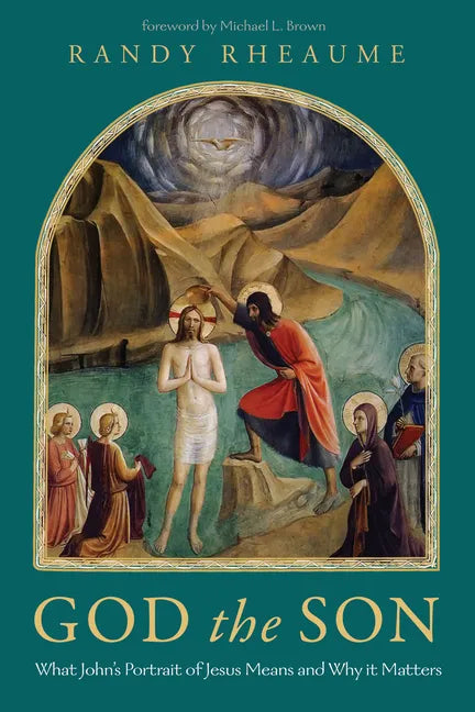 God the Son: What John's Portrait of Jesus Means and Why It Matters - Paperback
