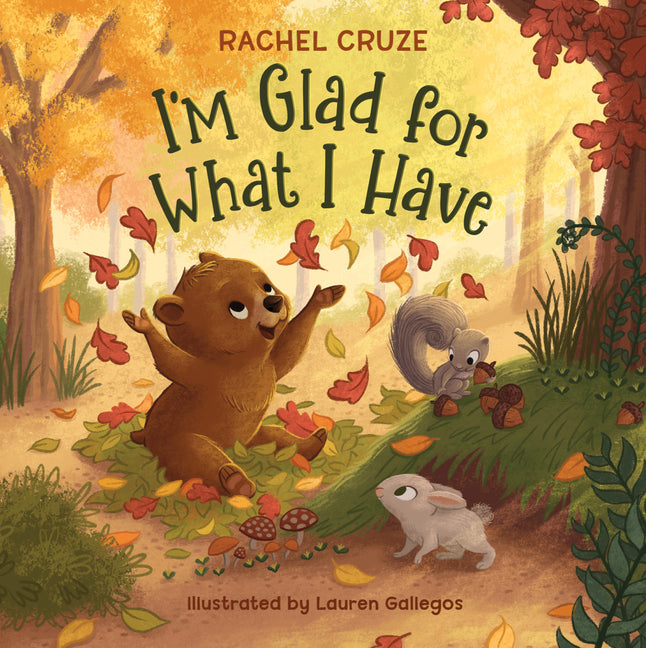 I'm Glad for What I Have - Hardcover