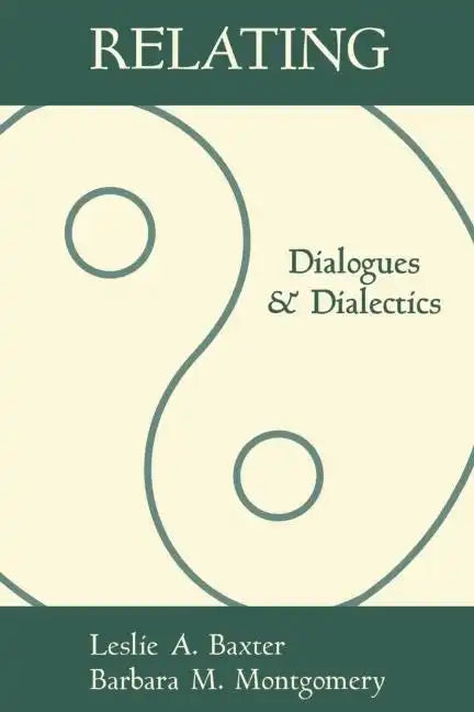Relating: Dialogues and Dialectics - Paperback
