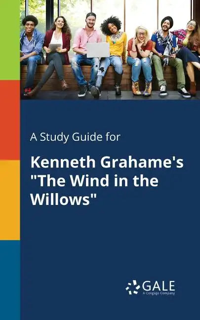 A Study Guide for Kenneth Grahame's 
