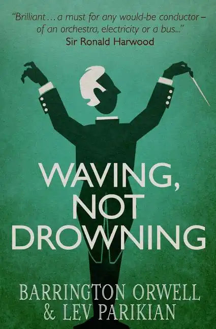 Waving, Not Drowning - Paperback