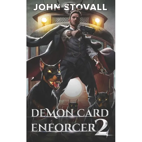 Demon Card Enforcer 2: A Deck-Building LitRPG - Paperback