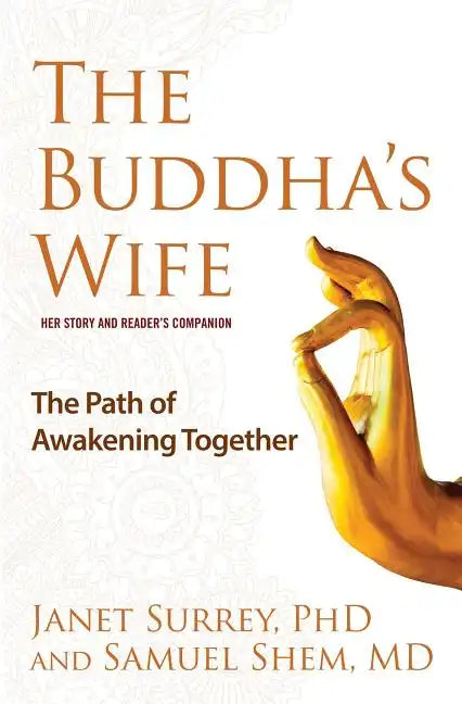 Buddha's Wife: The Path of Awakening Together - Paperback