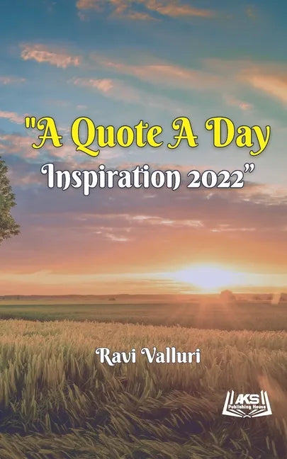 A Quote a Day: Inspiration - 2022 - Paperback