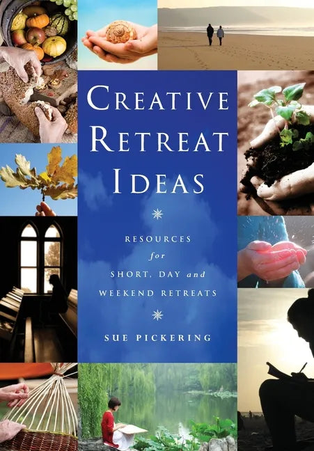Creative Retreat Ideas: Resources for Short, Day and Weekend Retreats [With CDROM] - Paperback