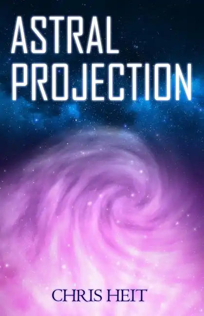 Astral Projection - Paperback