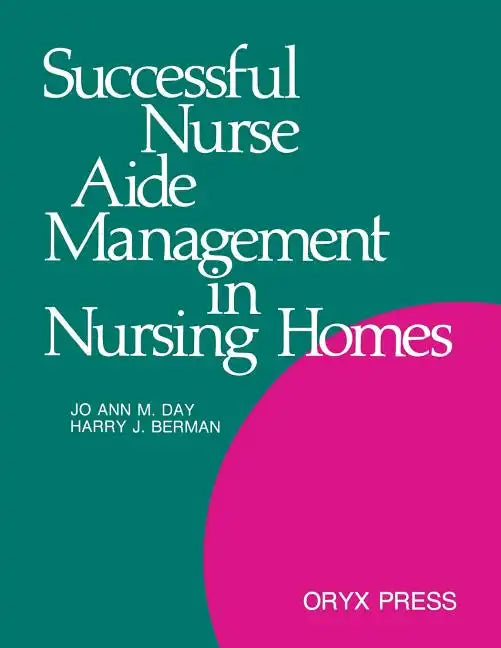 Successful Nurse Aide Management in Nursing Homes - Paperback